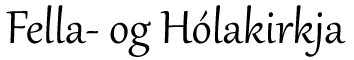 Fella- og Hólakirkja Logo